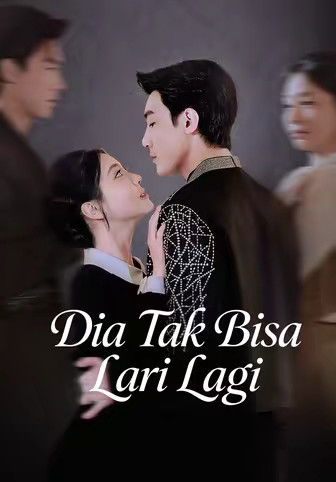 Dia Tak Bisa Lari Lagi