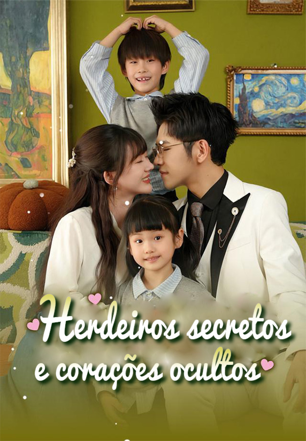 Herdeiros secretos e corações ocultos