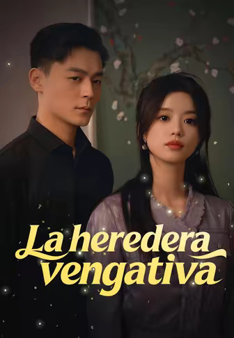 La heredera vengativa