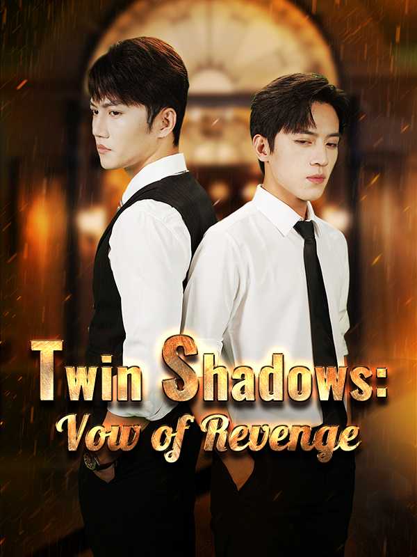 Twin Shadows: Vow of Revenge