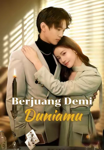 Berjuang Demi Duniamu