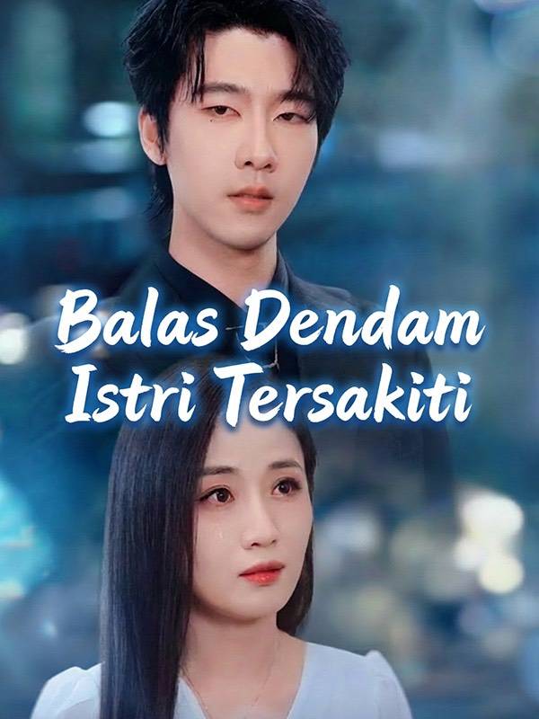 Balas Dendam Istri Tersakiti (Sulih Suara)