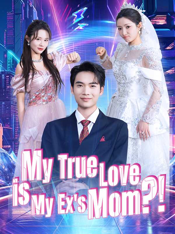 (DUBBED) My True Love is My Ex's Mom?!