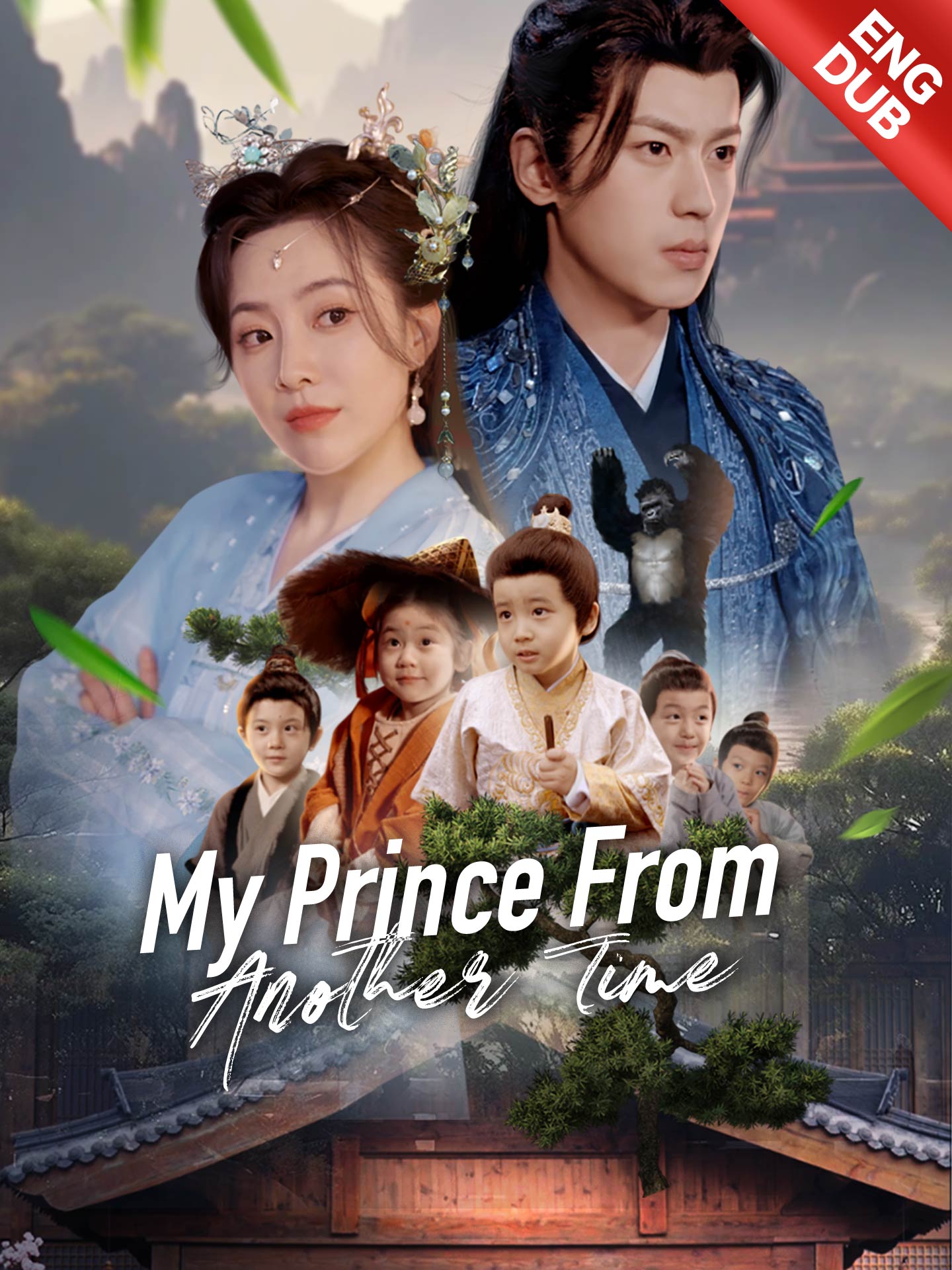 [ENG DUB] My Prince From Another Time [English]