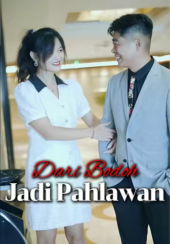 Dari Bodoh Jadi Pahlawan