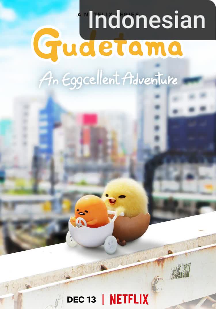 Gudetama: An Eggcellent Adventure [Indonesian] (2022)