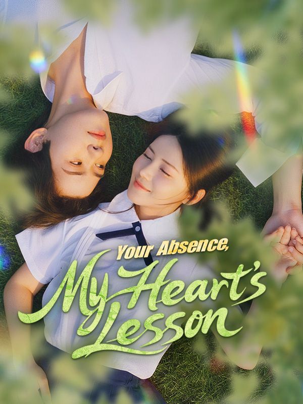 Your Absence, My Heart's Lesson