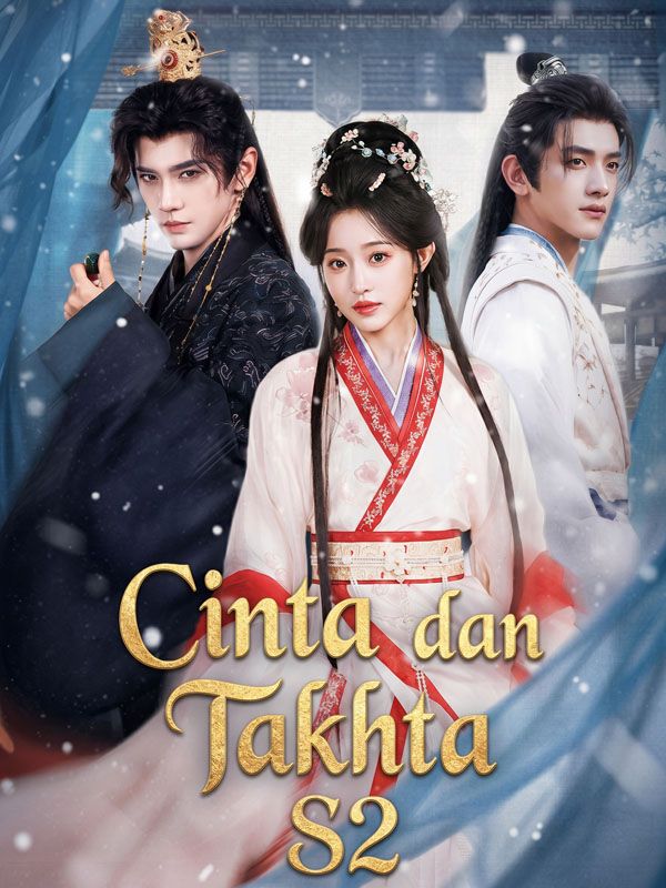 Cinta dan Takhta S2