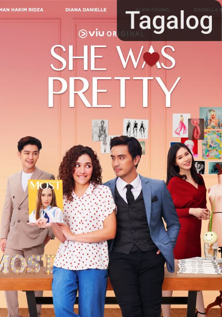 She Was Pretty (Malaysia) [Tagalog] (2022)