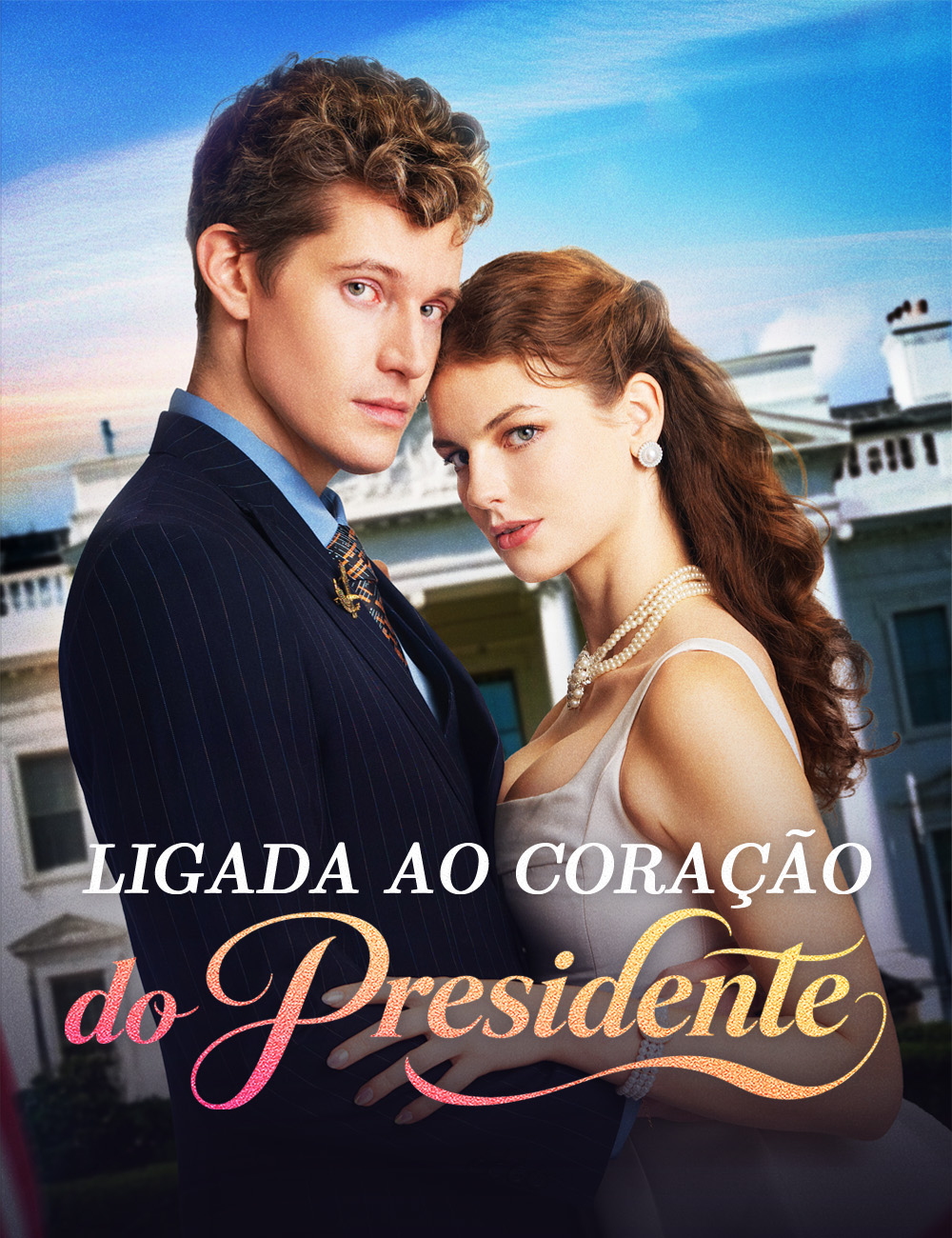 Ligada ao Coração do Presidente