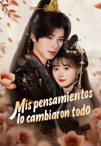 Mis pensamientos lo cambiaron todo