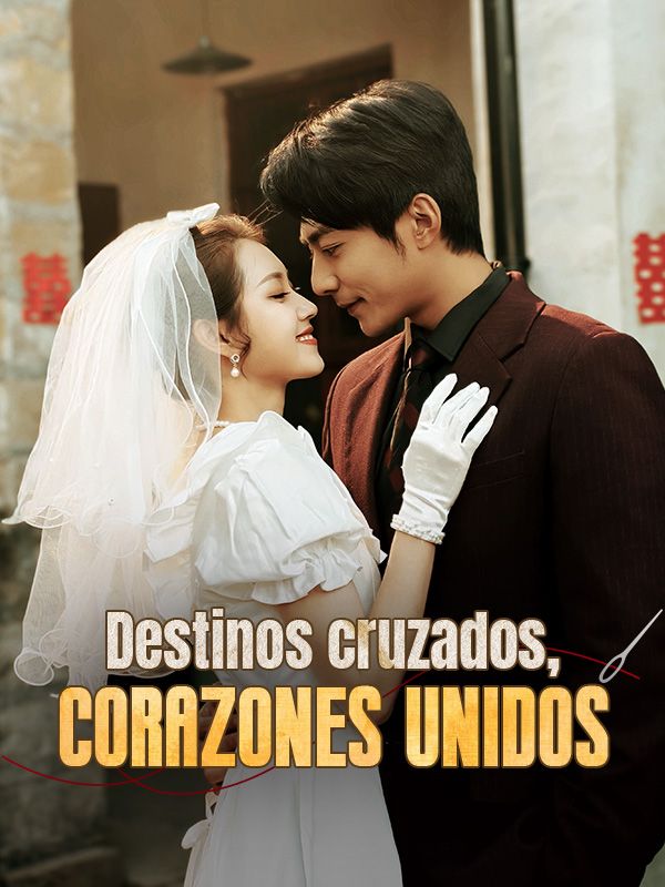 Destinos cruzados, corazones unidos (Doblado) (2025)