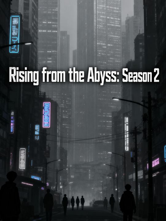 Rising from the Abyss: Season 2