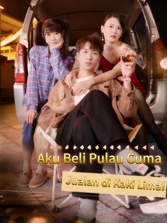 Aku Beli Pulau Cuma Jualan di Kaki Lima!