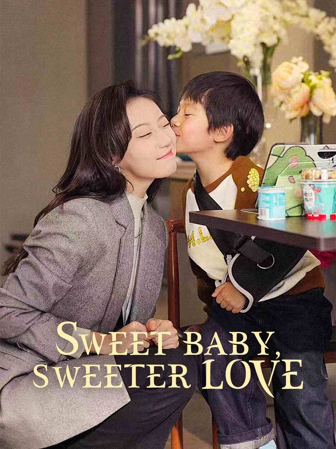 (Dubbing) Sweet Baby, Sweeter Love