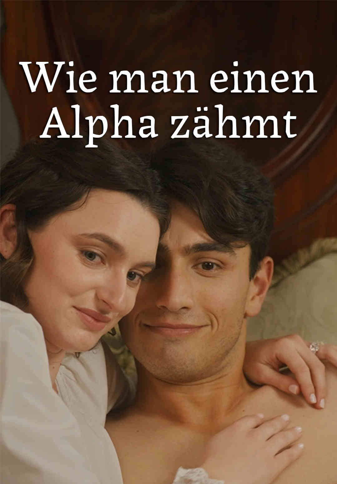 Wie man einen Alpha zähmt