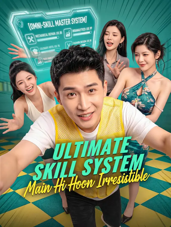 Ultimate Skill System: Main Hi Hoon Irresistible