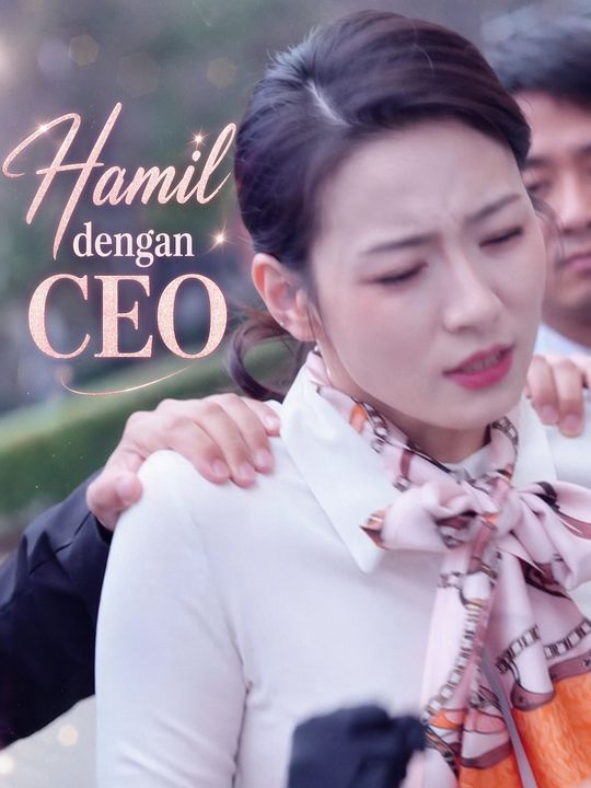 Hamil dengan CEO