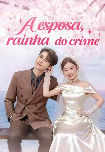 A esposa, rainha do crime(Dublado)