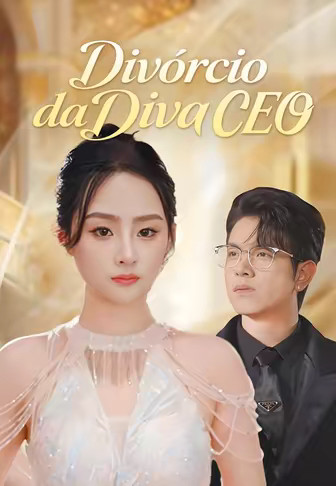 Divórcio da Diva CEO(Dublado)