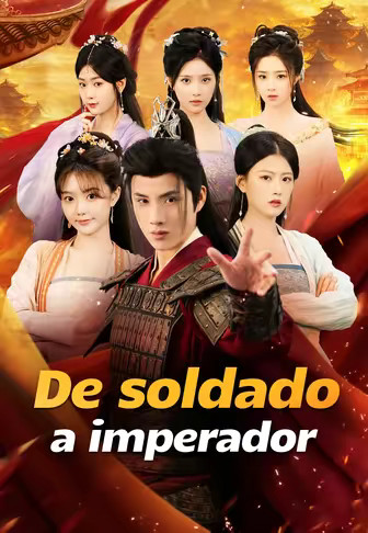 (Dublado)De soldado a imperador