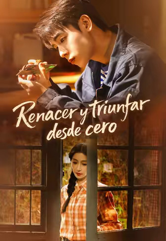 Renacer y triunfar desde cero
