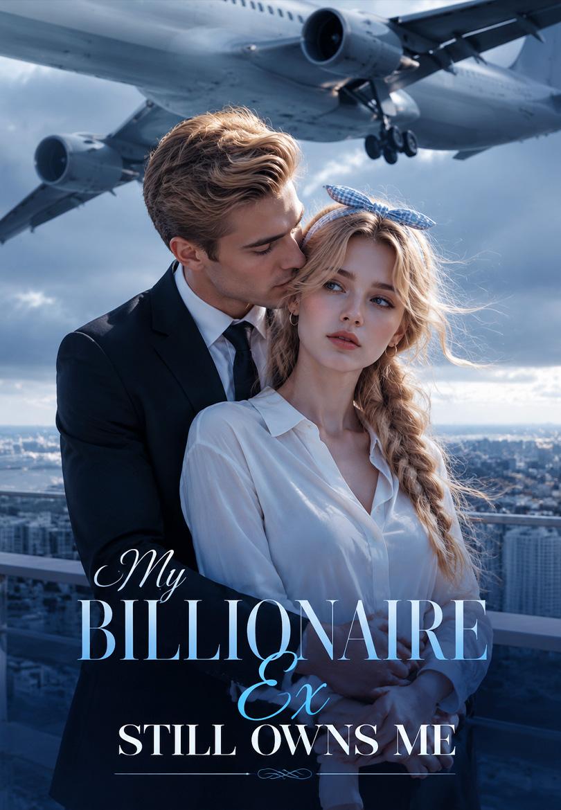 My Billionaire Ex Still Owns Me