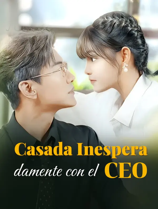 Casada Inesperadamentecon el CEO(Doblado)