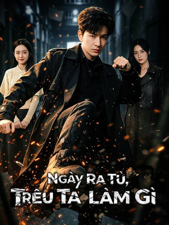 Ngày Ra Tù, Trêu Ta Làm Gì
