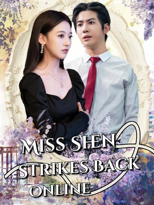 Miss Shen Strikes Back Online