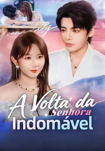 A Volta da Senhora Indomável
