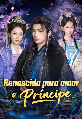 Renascida para amar o Príncipe