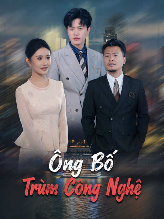 Bố Tôi Là Tỷ Phú Giả Nghèo