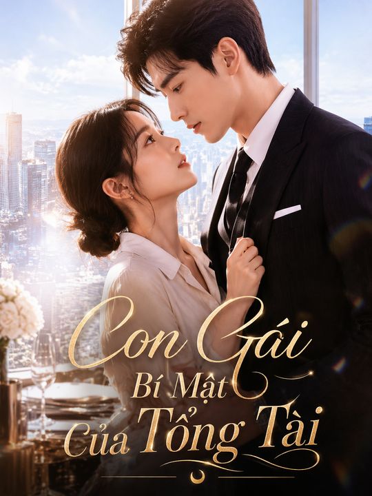 Con Gái Bí Mật Của Tổng Tài