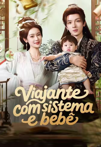 (Dublado)Viajante com sistema e bebê