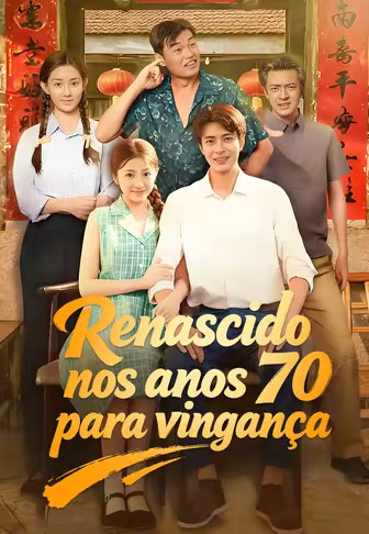 Renascido nos anos 70 para vingança