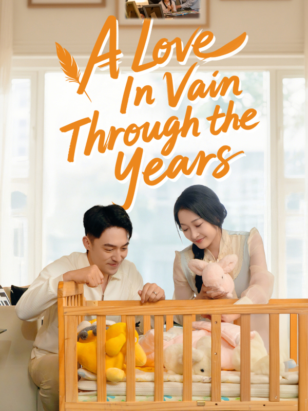 A Love In Vain Through the Years (English dubbed version)