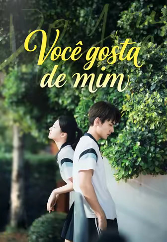 Você gosta de mim
