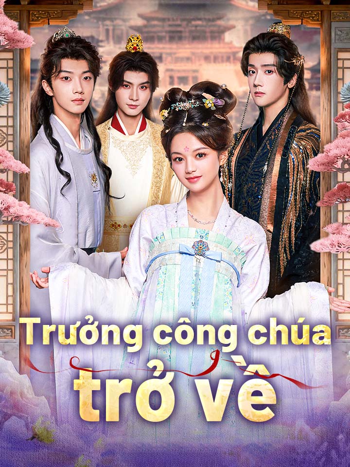 Trưởng công chúa trở về