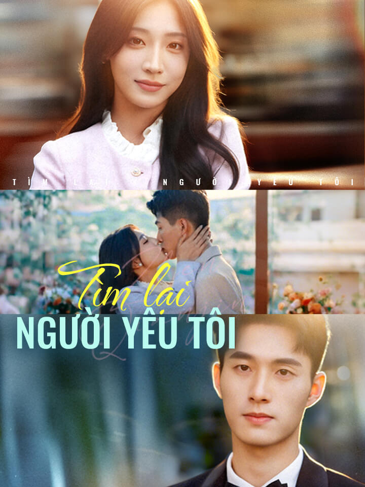 Tìm lại người yêu tôi