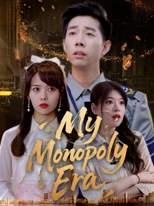 My Monopoly Era