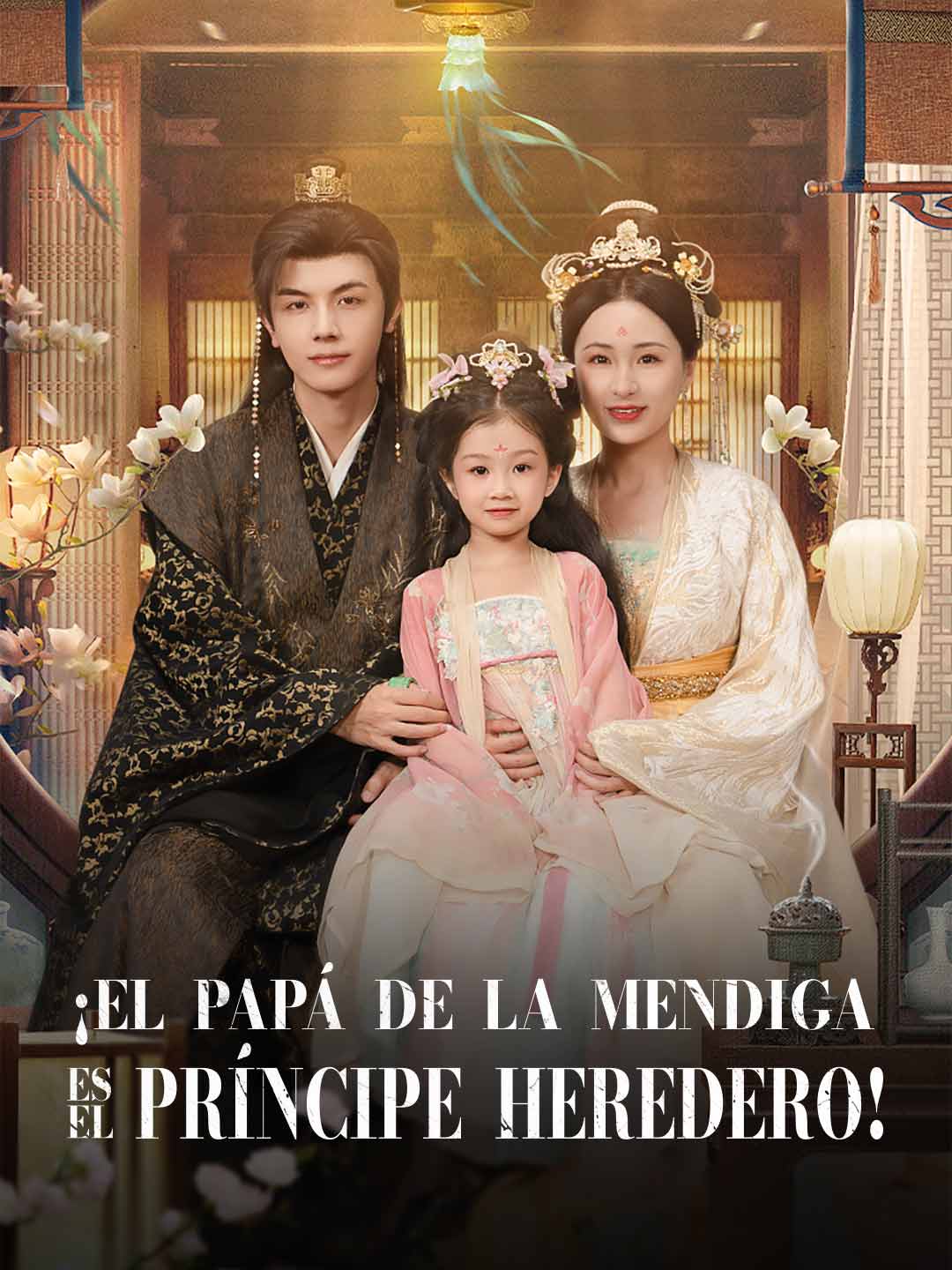 ¡El papá de la mendiga es el príncipe heredero!