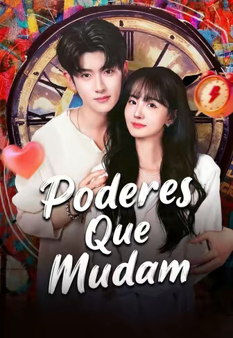 (Dublado)Poderes que mudam