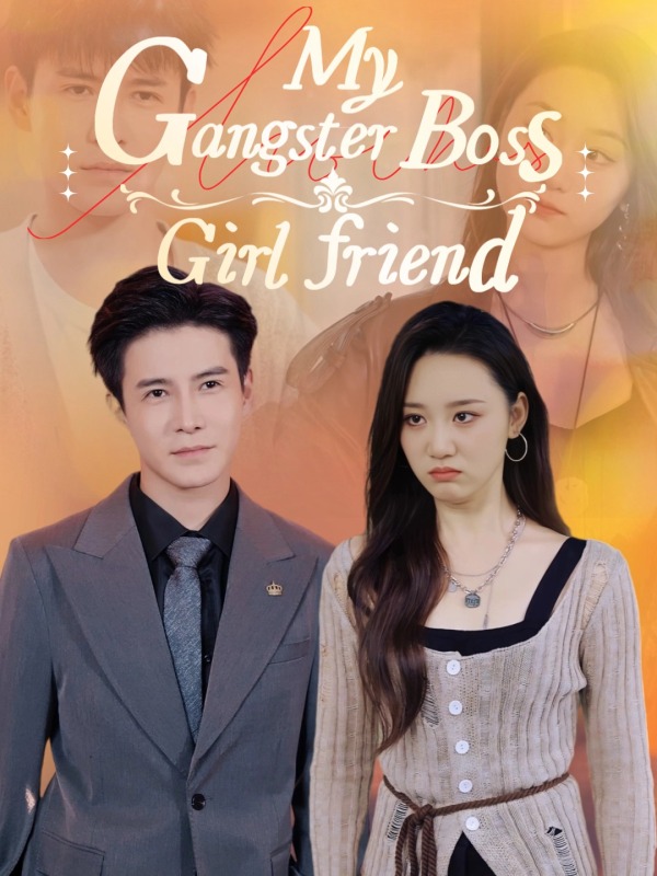 My Gangster Boss Girlfriend