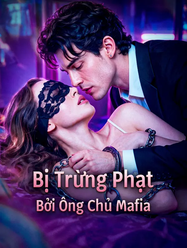 Bị Trừng Phạt Bởi Ông Chủ Mafia