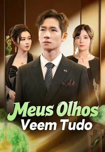 Meus Olhos Veem Tudo