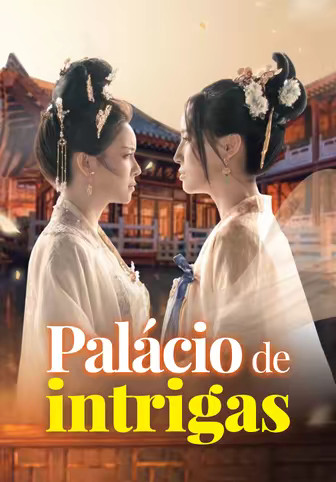 Palácio de intrigas