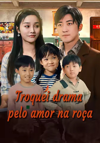 Troquei drama pelo amor na roça