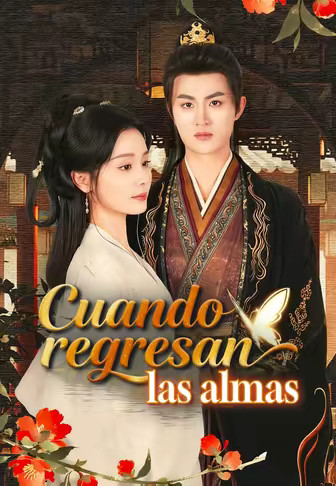 Cuando regresan las almas(Doblado)