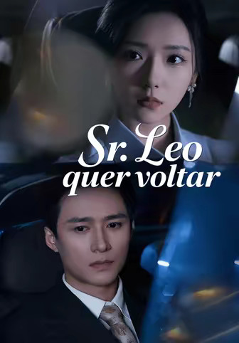 Sr. Leo quer voltar(Dublado)